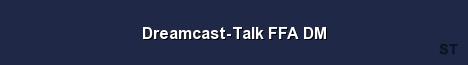Dreamcast Talk FFA DM Server Banner
