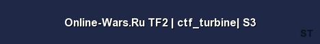 Online Wars Ru TF2 ctf turbine S3 Server Banner