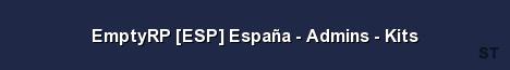 EmptyRP ESP España Admins Kits 