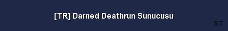 TR Darned Deathrun Sunucusu Server Banner