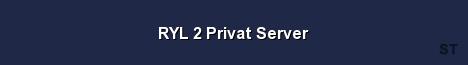 RYL 2 Privat Server Server Banner