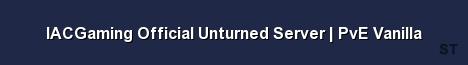 IACGaming Official Unturned Server PvE Vanilla Server Banner