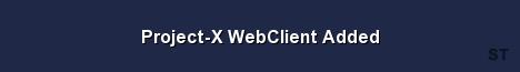 Project X WebClient Added Server Banner