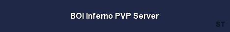BOI Inferno PVP Server Server Banner