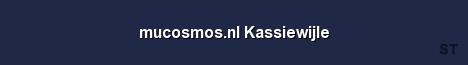 mucosmos nl Kassiewijle 