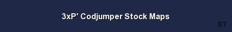3xP Codjumper Stock Maps Server Banner