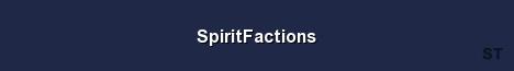 SpiritFactions Server Banner