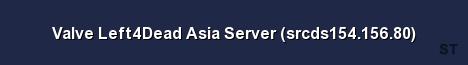 Valve Left4Dead Asia Server srcds154 156 80 Server Banner