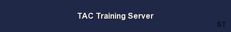 TAC Training Server 