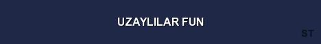 UZAYLILAR FUN Server Banner