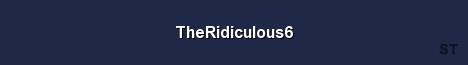 TheRidiculous6 Server Banner