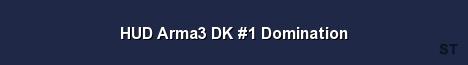 HUD Arma3 DK 1 Domination Server Banner