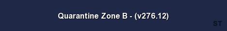 Quarantine Zone B v276 12 Server Banner