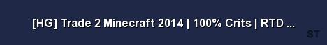 HG Trade 2 Minecraft 2014 100 Crits RTD GameME Server Banner