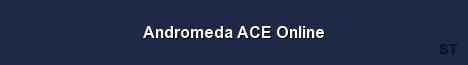Andromeda ACE Online Server Banner
