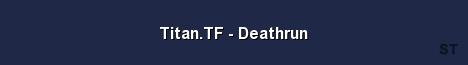 Titan TF Deathrun Server Banner