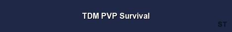 TDM PVP Survival Server Banner