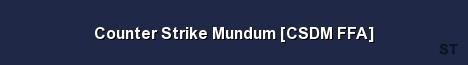 Counter Strike Mundum CSDM FFA Server Banner