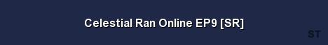 Celestial Ran Online EP9 SR Server Banner