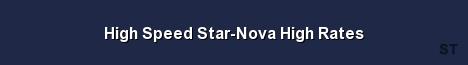 High Speed Star Nova High Rates Server Banner