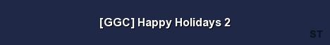 GGC Happy Holidays 2 Server Banner