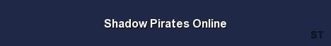 Shadow Pirates Online Server Banner