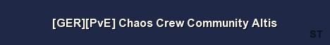 GER PvE Chaos Crew Community Altis Server Banner