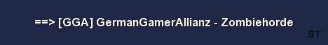 GGA GermanGamerAllianz Zombiehorde Server Banner