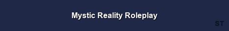 Mystic Reality Roleplay Server Banner