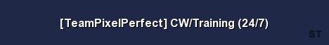TeamPixelPerfect CW Training 24 7 Server Banner