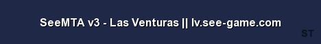 SeeMTA v3 Las Venturas lv see game com Server Banner