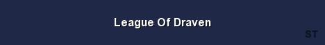 League Of Draven Server Banner