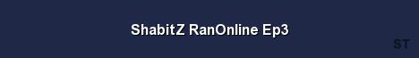 ShabitZ RanOnline Ep3 Server Banner