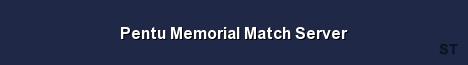 Pentu Memorial Match Server Server Banner